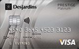 Desjardins Visa Prestige Platinum issued by Desjardins