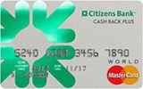 Learn more about Citizens Bank Cash Back Plus World MasterCard issued by Citizens Bank